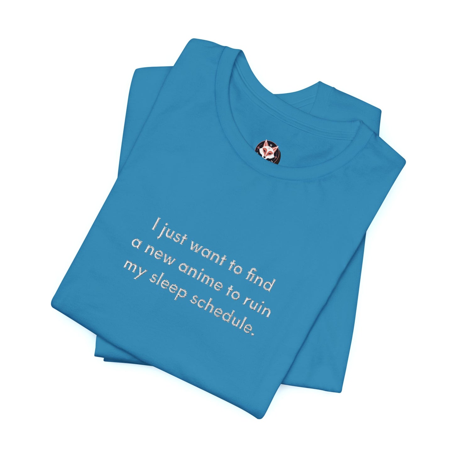 Anime Lover T-Shirt – “I Just Want to Find a New Anime to Ruin My Sleep Schedule” Funny Otaku Tee