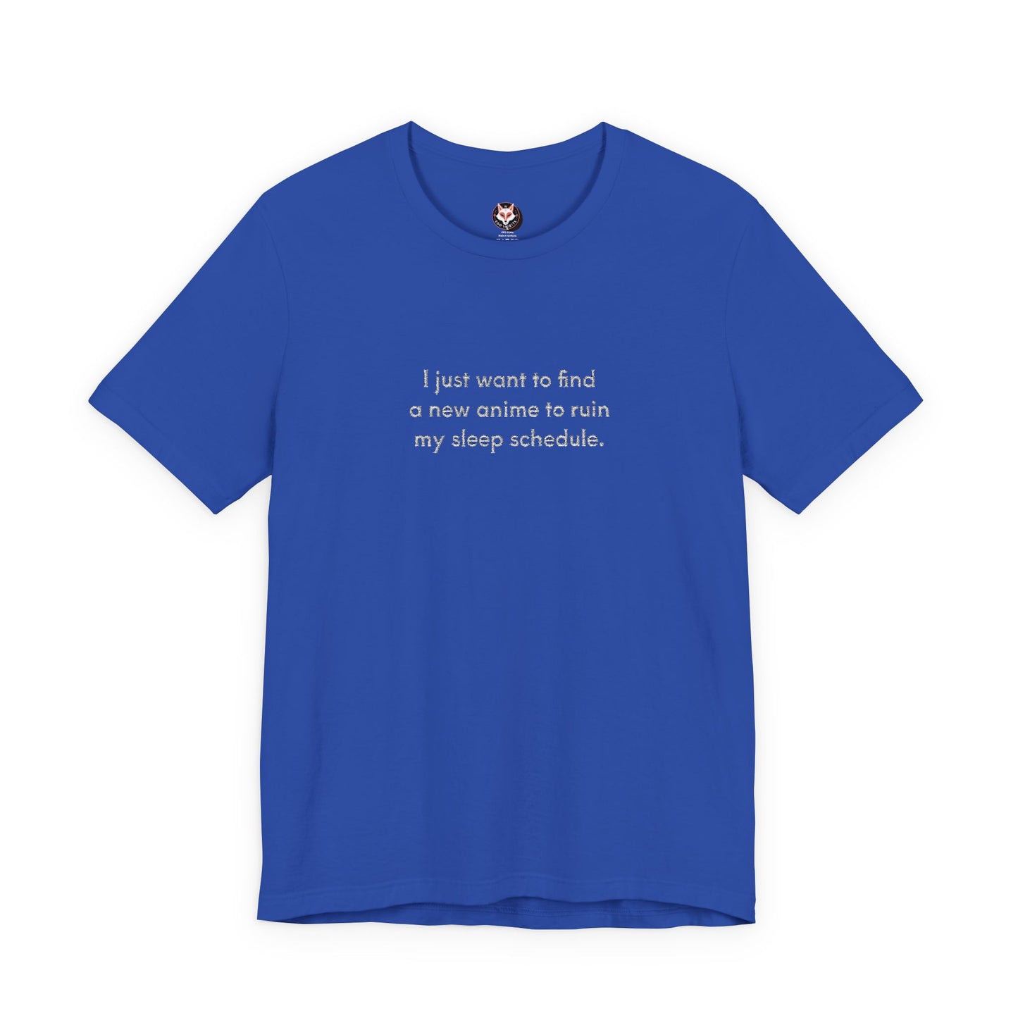 Anime Lover T-Shirt – “I Just Want to Find a New Anime to Ruin My Sleep Schedule” Funny Otaku Tee
