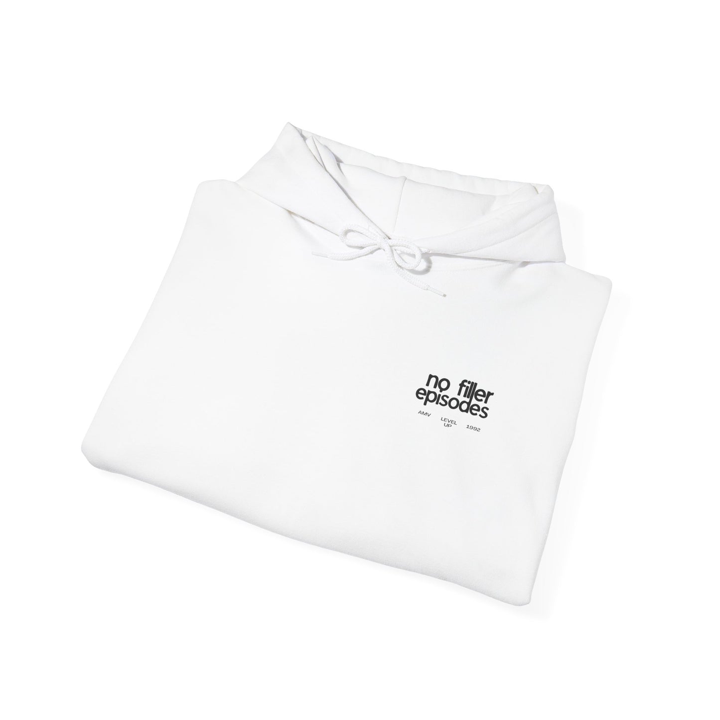 No Filler Episodes Hoodie – Aesthetic Anime Lover Hoodie | Minimal Anime Streetwear in White